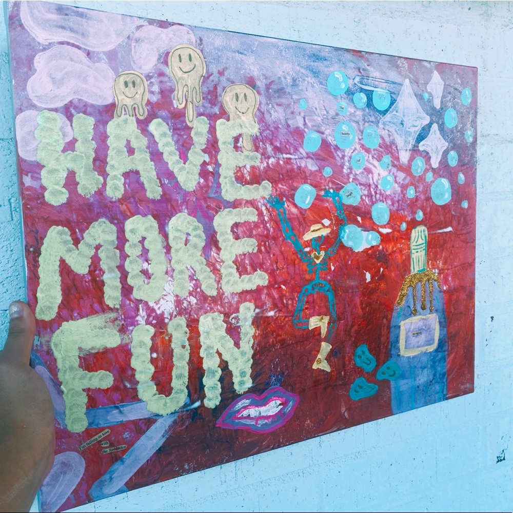 HAVE MORE FUN